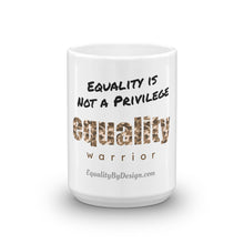 Load image into Gallery viewer, Equality Warrior Action Mug (Camo Brown)